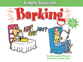 Barking (Simple Solutions) by Kim Campbell Thornton, Buck Jones, 9781889540818