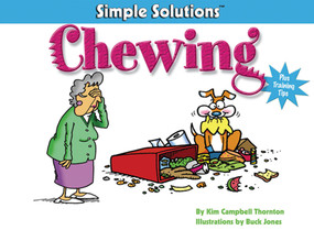 Chewing (Plus Training Tips) by Kim Campbell Thornton, Buck Jones, 9781889540825