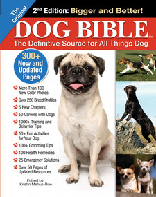 Original Dog Bible, 2nd Edition (The Definitive Source for All Things Dog) by Kristin Mehus-Roe, 9781933958828