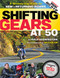 Shifting Gears at 50 (A Motorcycle Guide for New and Returning Riders) by Philip Buonpastore, 9781935484332