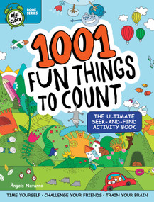 1001 Fun Things to Count (The Ultimate Seek-and-Find Activity Book) by Angels Navarro, 9781641241526