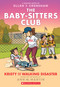 Kristy and the Walking Disaster: A Graphic Novel (The Baby-sitters Club #16) by Ellen T.  Crenshaw, Ellen T.  Crenshaw, Ann M. Martin, 9781338835557