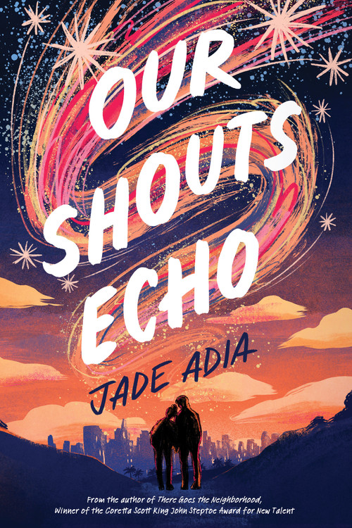 Our Shouts Echo by Jade Adia, 9781368090117