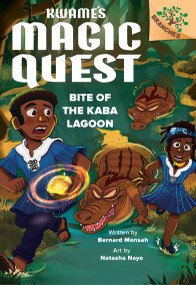 Bite of the Kaba Lagoon: A Branches Book (Kwame's Magic Quest #3) - 9781338843354 by Bernard Mensah, Natasha Nayo, 9781338843354