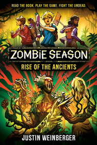 Zombie Season 3: Rise of the Ancients by Justin Weinberger, 9781338881929