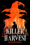 Killer Harvest by Christopher Krovatin, 9781339021812