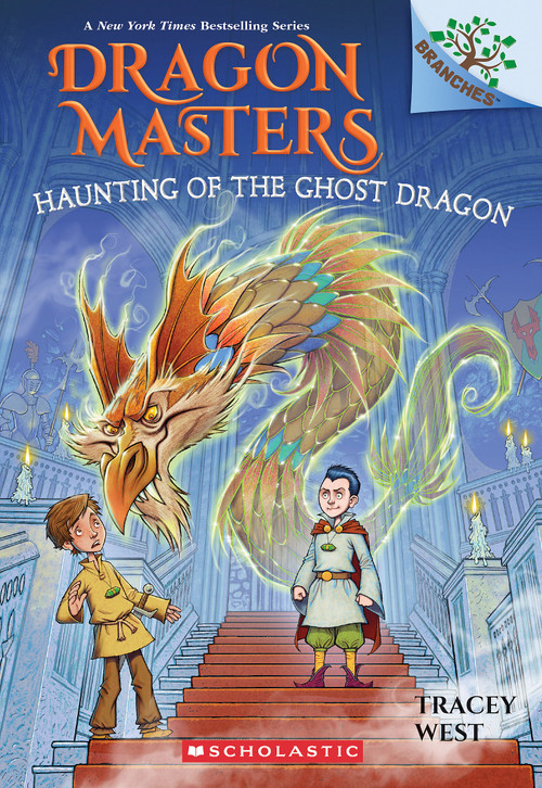 Haunting of the Ghost Dragon: A Branches Book (Dragon Masters #27) by Tracey West, Graham Howells, 9781339022406