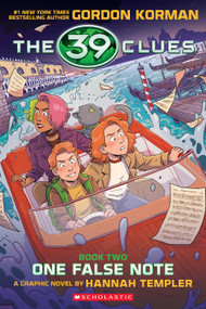 39 Clues: One False Note: A Graphic Novel (39 Clues Graphic Novel #2) by Gordon Korman, Hannah Templer, 9781339026473