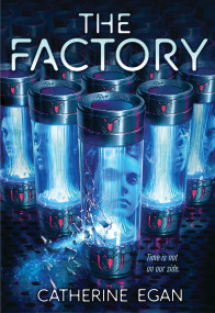 The Factory - 9781339034218 by Catherine Egan, 9781339034218
