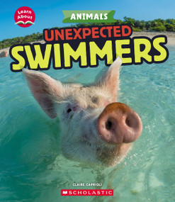 Unexpected Swimmers (Learn About: Animals) by Claire Caprioli, 9781546101291