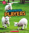 Unexpected Players (Learn About: Animals) by Claire Caprioli, 9781546101338
