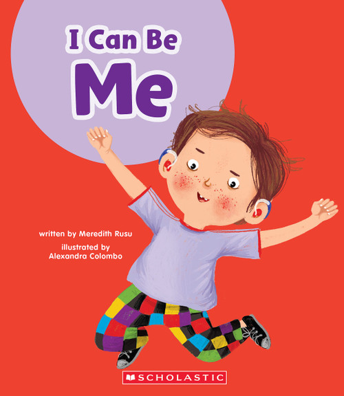 I Can Be Me (Learn About: Your Best Self) - 9781546101642 by Meredith Rusu, Alexandra Colombo, 9781546101642