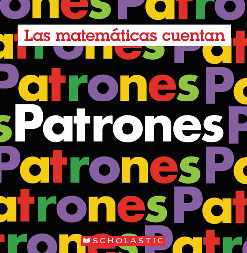 Patrones (Las matemáticas cuentan) (Spanish Edition) - 9781546102274 by Henry Pluckrose, 9781546102274