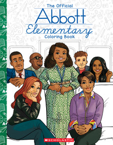 Abbott Elementary: The Official Coloring Book by Chelen Ecija, 9781546121855