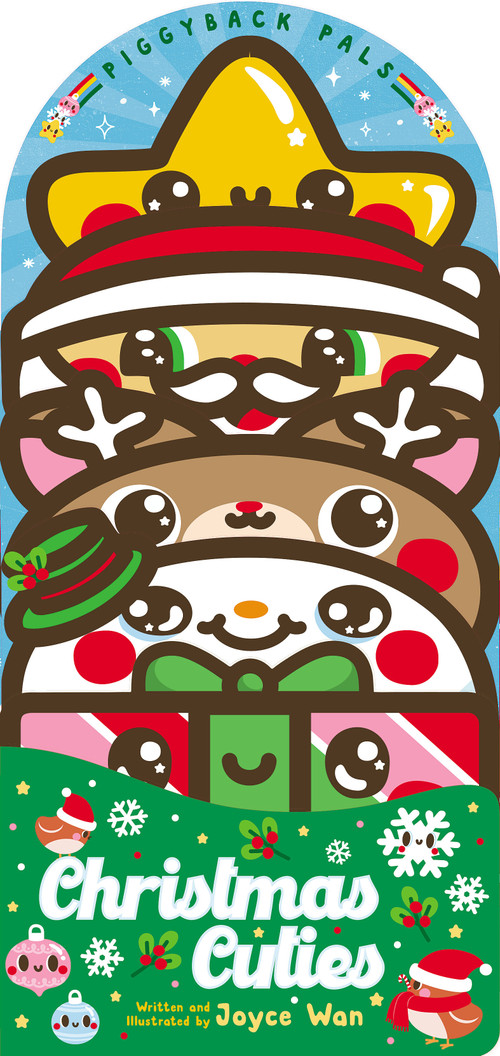 Christmas Cuties: A Shaped Holiday Board Book with Foil (Adorable Christmas Gift or Stocking Stuffer) (Piggyback Pals) by Joyce Wan, Joyce Wan, 9781546127048