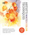 Artist's Watercolor Techniques (Discover How to Paint Landscapes, People and Still Lifes, and Develop Your Own Style) by DK, 9780744099126