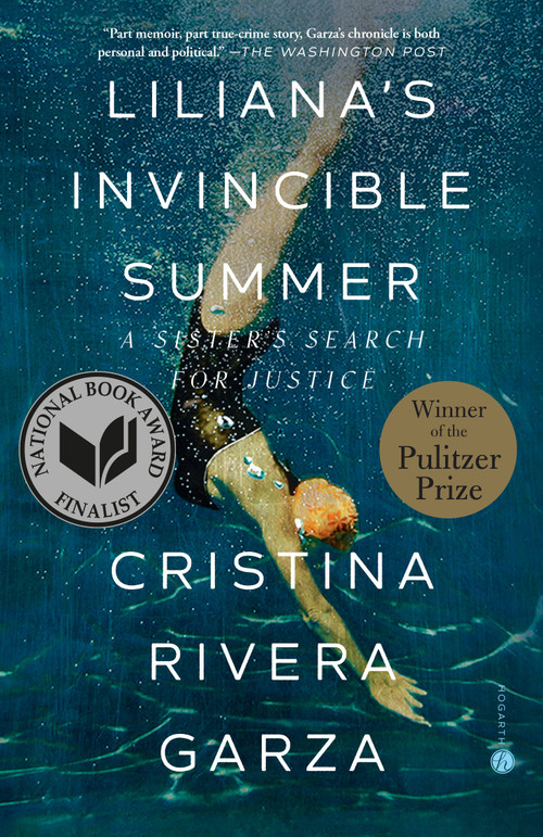 Liliana's Invincible Summer (Pulitzer Prize winner) (A Sister's Search for Justice) - 9780593244111 by Cristina Rivera Garza, 9780593244111