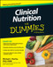 Clinical Nutrition For Dummies by Michael J. Rovito, 9781118665466