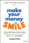 Make Your Money Smile (A Personal Finance How-to-Guide to Manage, Earn, Grow, Borrow, and Protect Your Wealth) by Jason Vitug, 9781394259090