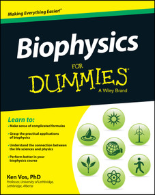Biophysics For Dummies by Ken Vos, 9781118513507