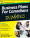 Business Plans For Canadians for Dummies by Paul Tiffany, Steven D. Peterson, Nada Wagner, 9781118349120