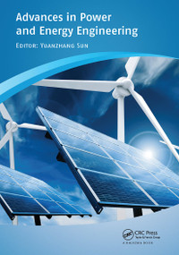 Advances in Power and Energy Engineering by Yuanzhang Sun, 9780367737290