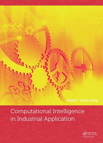 Computational Intelligence in Industrial Application by Yanglv Ling, 9781138028180