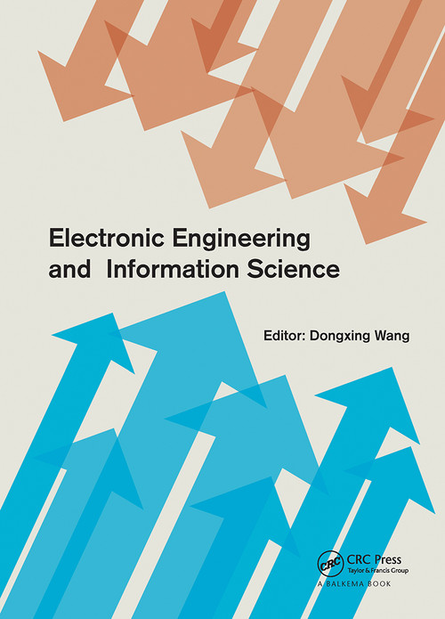 Electronic Engineering and Information Science by Dongxing Wang, 9780367738242