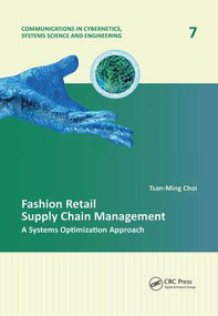 Fashion Retail Supply Chain Management (A Systems Optimization Approach) by Tsan-Ming Choi, 9781138074248