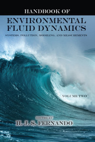 Handbook of Environmental Fluid Dynamics, Volume Two (Systems, Pollution, Modeling, and Measurements) by Harindra Joseph Fernando, 9781138374744