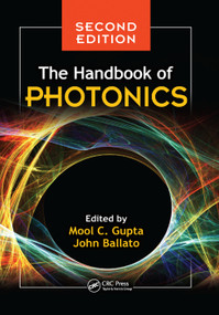 The Handbook of Photonics by Mool C. Gupta, John Ballato, 9780367389635
