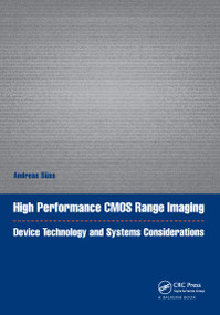 High Performance CMOS Range Imaging (Device Technology and Systems Considerations) by Andreas Süss, 9781138612075