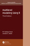 Multilevel Modeling Using R by W. Holmes Finch, Jocelyn E. Bolin, 9781032363943