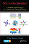 Nanoelectronics (Quantum Engineering of Low-Dimensional Nanoensembles) by Vijay Kumar Arora, 9780367575922