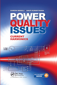 Power Quality Issues (Current Harmonics) by Suresh Mikkili, Anup Kumar Panda, 9780367575588