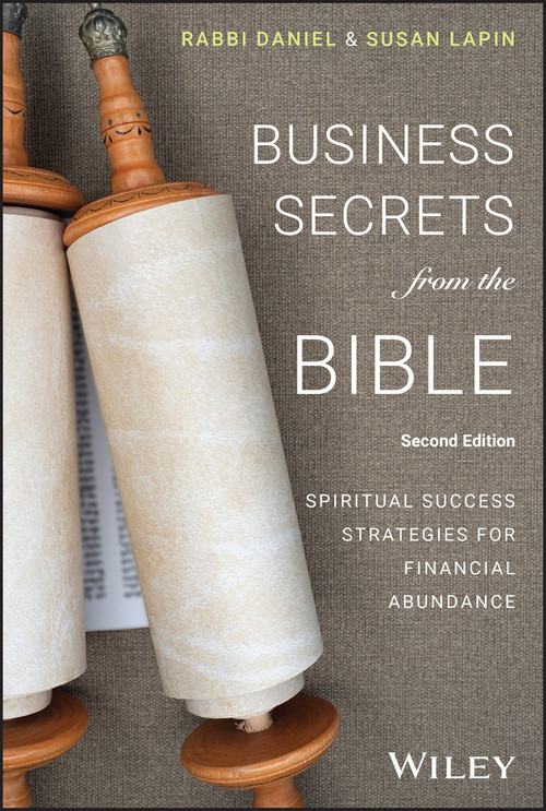 Business Secrets from the Bible (Spiritual Success Strategies for Financial Abundance) - 9781394215881 by Rabbi Daniel Lapin, Susan Lapin, 9781394215881