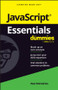 JavaScript Essentials For Dummies by Paul McFedries, 9781394263219