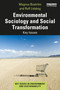 Environmental Sociology and Social Transformation (Key Issues) by Magnus Boström, Rolf Lidskog, 9781032606538