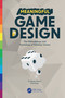 Meaningful Game Design (The Methodology and Psychology of Tabletop Games) by Devon Allcoat, Chris Evans, 9781032333076