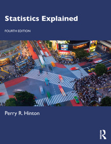 Statistics Explained - 9780367366353 by Perry R. Hinton, 9780367366353
