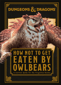 Dungeons and Dragons How Not To Get Eaten by Owlbears by Anne Toole, 9780744098907