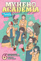 My Hero Academia: School Briefs, Vol. 6 by Kohei Horikoshi, Anri  Yoshi, 9781974734252