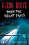 When the Night Falls by Glenn Rolfe, 9781787588097