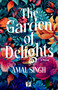 The Garden of Delights by Amal Singh, 9781787589087