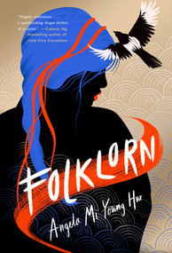 Folklorn by Angela Mi Young Hur, 9781645660422