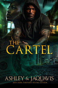 The Cartel - 9781645565864 by Ashley, Jaquavis, 9781645565864