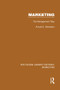 Marketing (RLE Marketing) (The Management Way) by Arnold K. Weinstein, 9781138980518