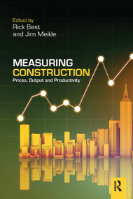 Measuring Construction (Prices, Output and Productivity) by Rick Best, Jim Meikle, 9780367738341