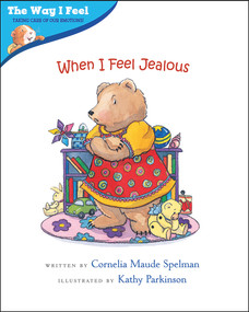 When I Feel Jealous - 9780807589021 by Cornelia Maude Spelman, Kathy Parkinson