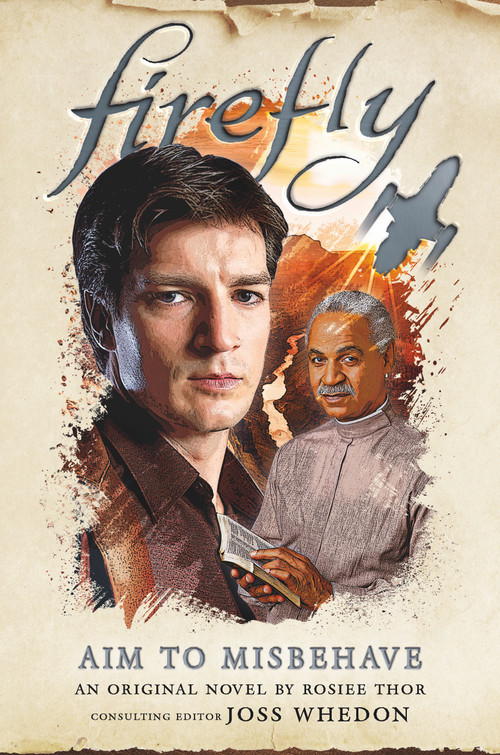 Aim to Misbehave (Firefly) by Rosiee Thor, 9781789098396